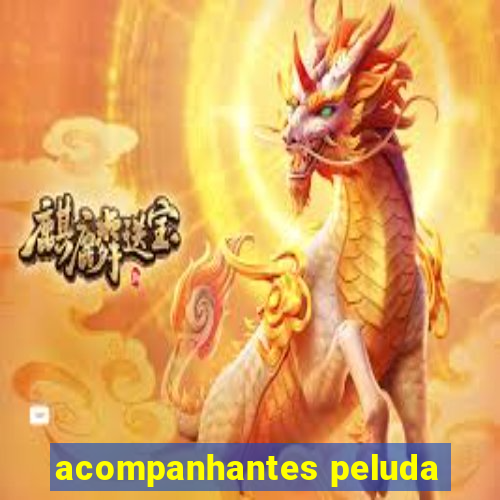 acompanhantes peluda